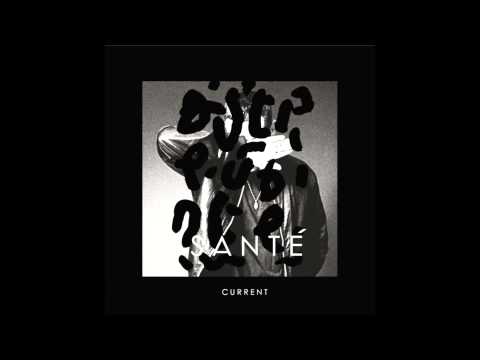 Santé - Intimacy feat. J.U.D.G.E.