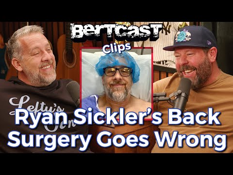 Ryan Sickler's Surgery Goes Wrong - CLIP - Bertcast