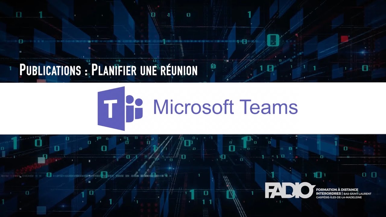 Capsule de formation Teams : Publications / Planifier une réunion