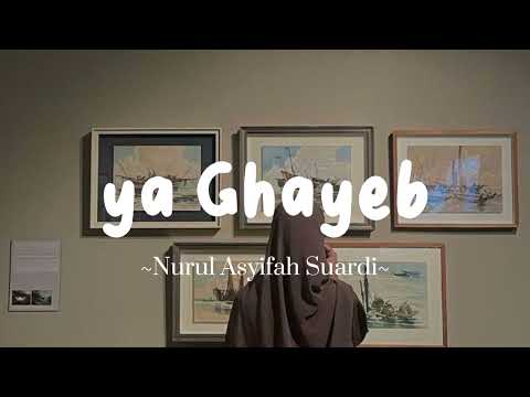 Ya Ghayeb[speed up]