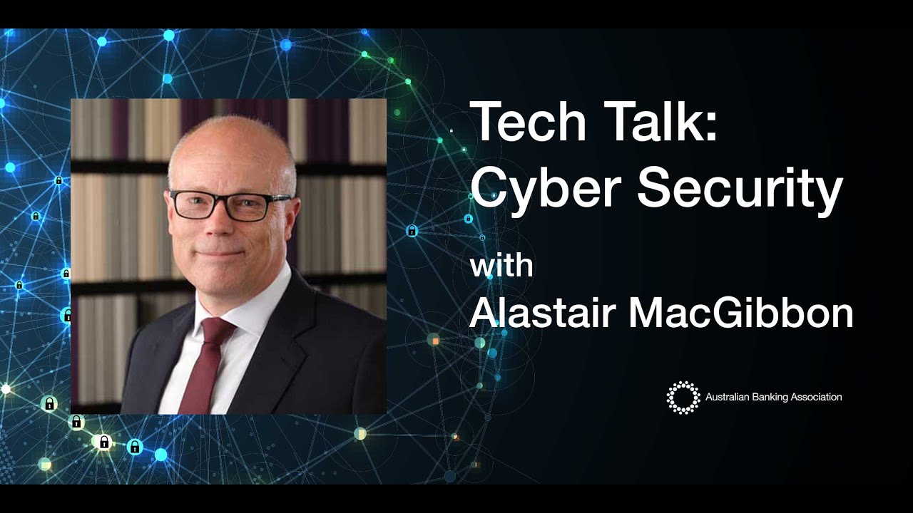 ABA Tech Talk with Alastair MacGibbon