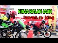 Geger Ninja Vs RX King