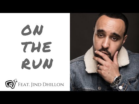 GV: On The Run | Feat. Jind Dhillon