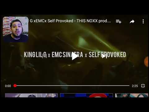 King Lil G x Emc x Self Provoked This Noxx REACTION