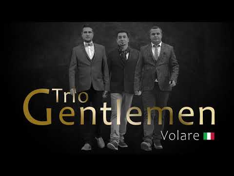 Trio Gentlemen - Volare