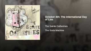 October 4th: The International Day of Lies