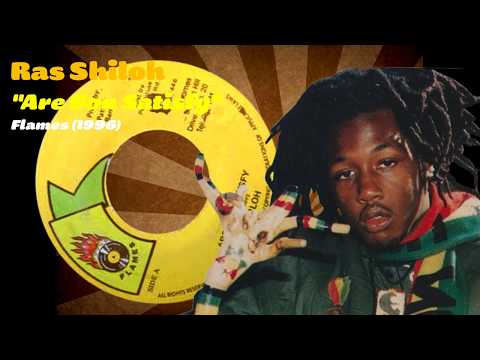 Ras Shiloh - Are You Satisfy (Flames) 1996