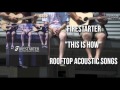 Firestarter - "This Is How" (Acoustic) 