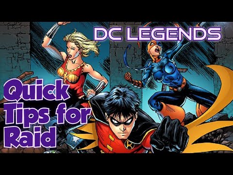 DC Legends: Quick Raid Tips
