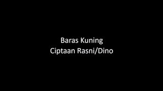 Download lagu Lagu Banjar Baras Kuning Lirik mp3 Download lagu Lagu Banjar Baras Kuning Lirik mp3