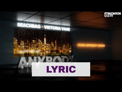 Beachbag x Viktoria Vane – Anybody (Official Lyric Video)
