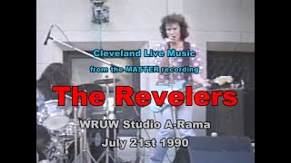 The Revelers - entire set - WRUW Studio A Rama Cleveland OH 7/21/90 FM+PZM mic mix audio