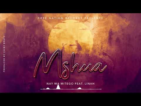 Nay Wa Mitego Ft Linah Sanga - Mshua(Official Music Audio)