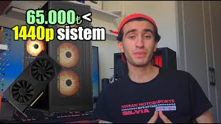 65.000 altına 1440p sistem nasıl dizilir?