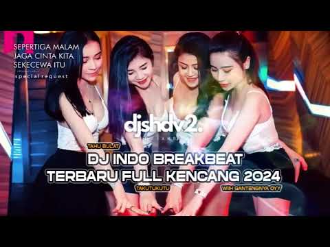DJ SEPERTIGA MALAM BREAKBEAT SHD V2 ON THE MIX FULL KENCANG TERBARU 2024