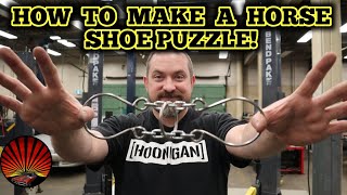 Way of the Wrench: Make This: A Horseshoe Puzzle! Way of the Wrench: Make This: A Horseshoe Puzzle!
