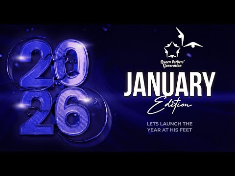 QUEEN ESTHERS GENERATION || 3RD JANUARY 2026