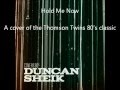 Duncan Sheik - Hold Me Now 