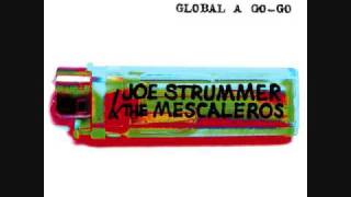 Joe Strummer and the Mescaleros - Global A Go -Go