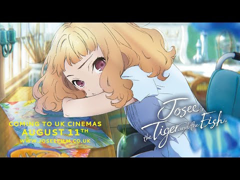 OFFICIAL TRAILER - Josee, the Tiger & the Fish (SUB)