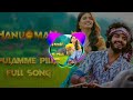 HanuMan - Pulamme Pilla Full Song Dj remix | Dolby Audio | Prasanth Varma | Teja Sajja | 720