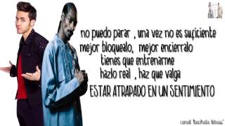 Prince Royce Feat. Snoop Dogg-Stuck On a Feeling (Traducida al español)