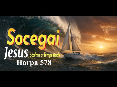 Sossegai (Harpa 578)