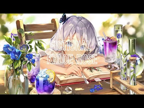 Nightcore - Fictional - (Khloe Rose)