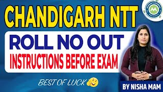 Chandigarh NTT Roll No out /Instructions || Best of Luck ✨✨👍👍