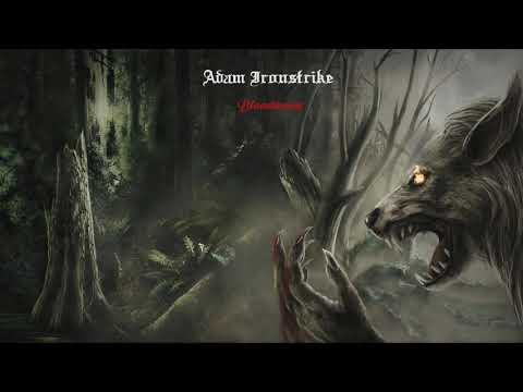 Adam Ironstrike - ADAM IRONSTRIKE - Bloodmoon (CZECH MELODIC POWER METAL)