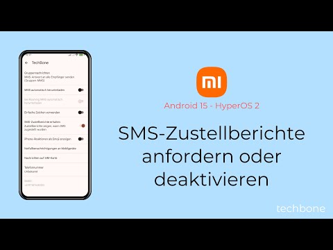 SMS-Zustellberichte anfordern oder deaktivieren - Xiaomi [Android 15 - HyperOS 2]