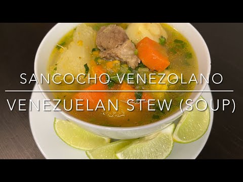 Sancocho Venezolano | Venezuelan Stew (Soup)