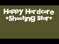 Happy Hardcore *Shooting Star* 