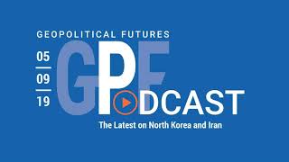 Podcast: The Latest on North Korea and Iran