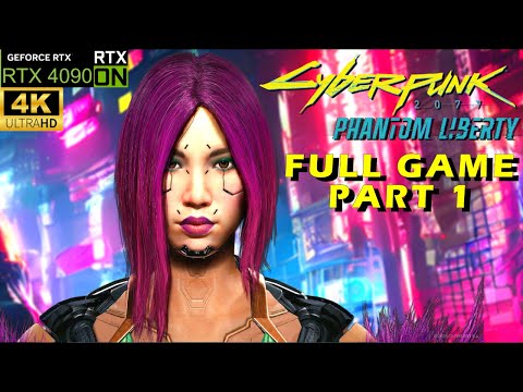 Cyberpunk 2077 Phantom Liberty Gameplay Walkthrough Part 1 Full Game 4K Ray tracing Max Settings