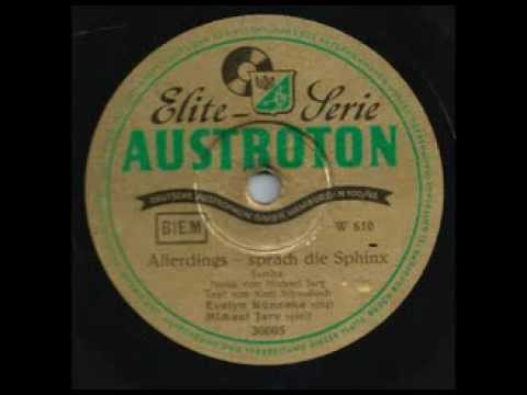 Allerdings   sprach die Sphinx    Evelyn Künneke, Michael Jary & Sein Orchester