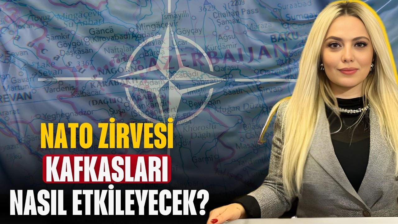 36. NATO Liderler Zirvesi sonuç bildirgesinin Rusya ve Kafkaslar üzerindeki etkileri neler olacak?
