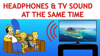 How to Watch TV with Headphones and keep the TV sound