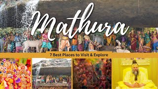 Top 7 Places to Visit in Mathura | Mathura Travel Guide