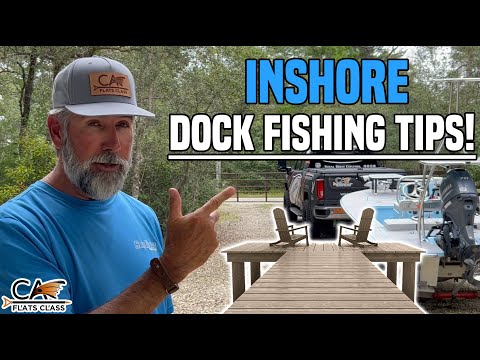 Inshore Dock Fishing Tips! | Flats Class YouTube
