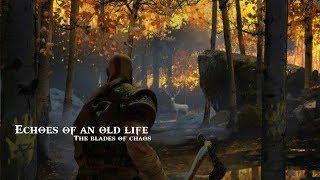 Echoes of an Old Life - God of War (2018) ( Extended Version) - HQ