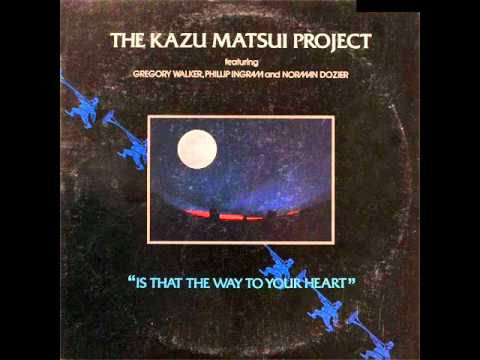 THE KAZU MATSUI PROJECT  ～ How To Handle Love ～
