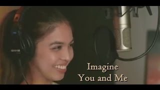 IMAGINE YOU AND ME lyrics -Maine Mendoza