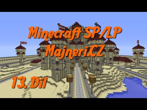 [Minecraft SP|LP] Majneři.cz S01E13 - Výprava do netheru