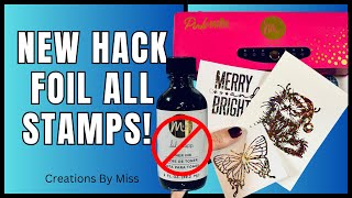 NEW Foiling Hack 💥 Foil ANY Stamp with this SECRET Trick! 💥Foil WITHOUT Toner Ink!😱