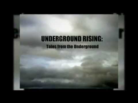 Underground Rising