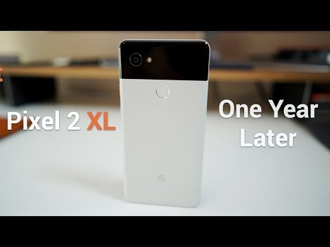 Pixel 2 XL - One Year Later - It's Still Great Video