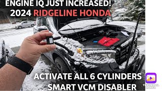 Disable VCM on a 2024 Honda Ridgeline! S-VCM Install — Run on 6 Cylinders FULL-TIME. Smoother!