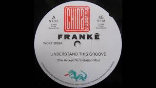 Frankë Pharoah - Understand This Groove (The Accept No Imitation Mix) (1992)
