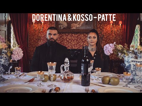 DORENTINA & KOSSO - PATTE (Prod By Fraasie)